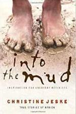 Into the Mud